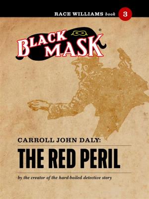 Cover of the book The Red Peril by Carroll John Daly