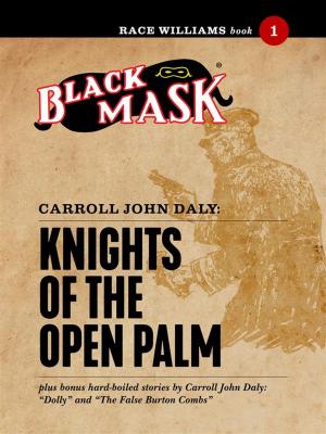 Cover of the book Knights of the Open Palm by Carroll John Daly
