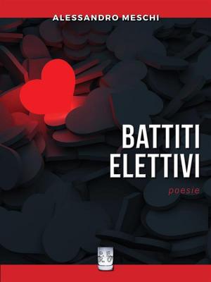 Cover of the book BATTITI ELETTIVI. Poesie. by JR Simons