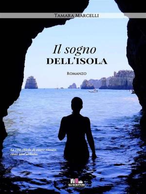 Cover of the book Il sogno dell'isola by Lee Strauss