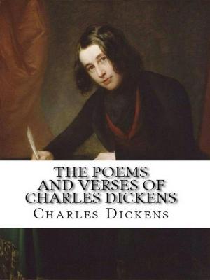 Cover of the book The Poems and Verses of Charles Dickens by H. G. Wells