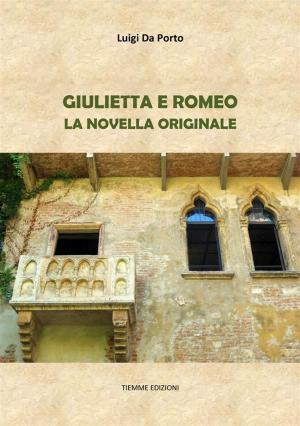 Cover of the book Giulietta e Romeo by Anonimo X Secolo