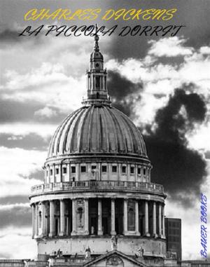 Cover of the book La Piccola Dorrit by Edward Gibbon