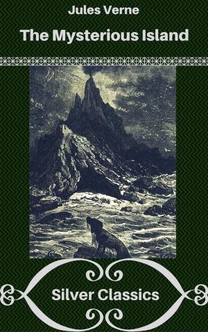 Cover of The Mysterious Island (Silver Classics)