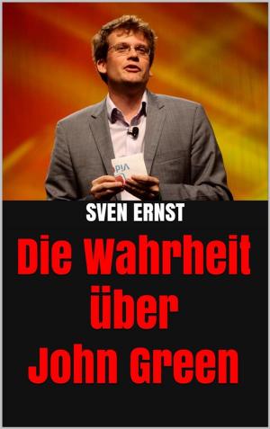 Cover of the book Die Wahrheit über John Green by Fabian Salz