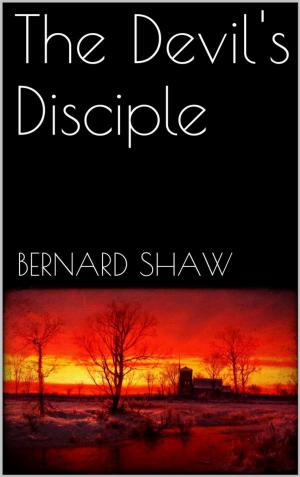 Cover of the book The Devil's Disciple by J. C. Stobart