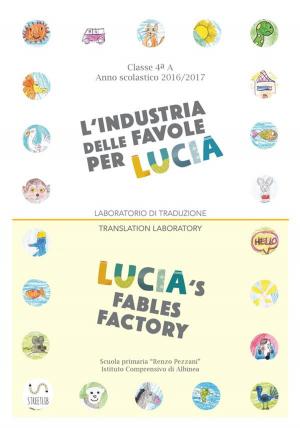 Book cover of Lucia's fables factory