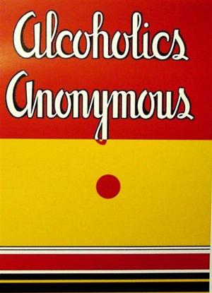 Cover of the book Alcoholics Anonymous by Washington Irving