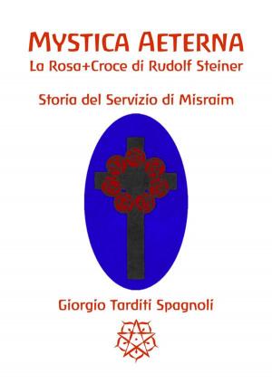 Cover of Mystica Aeterna: Storia del Servizio di Misraim