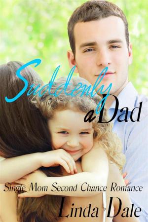 bigCover of the book Suddenly a Dad (Single Mom Second Chance Romance) by 