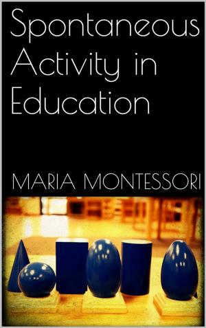 Cover of the book Spontaneous Activity in Education by Katherina Eberlein
