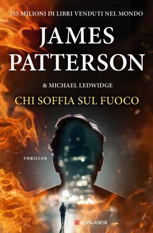 Cover of the book Chi soffia sul fuoco by Andy McNab