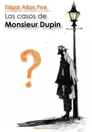Cover of the book Los casos de Monsieur Dupin by Giuseppe Cesare Abba