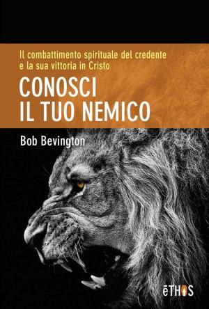 Cover of the book Conosci il tuo nemico by Charles Haddon Spurgeon, J. R. Miller