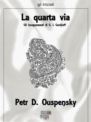 Cover of the book La quarta via by Giuseppe Giacosa