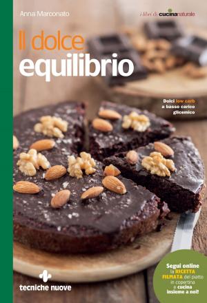 Cover of the book Il dolce equilibrio by Bread recipes
