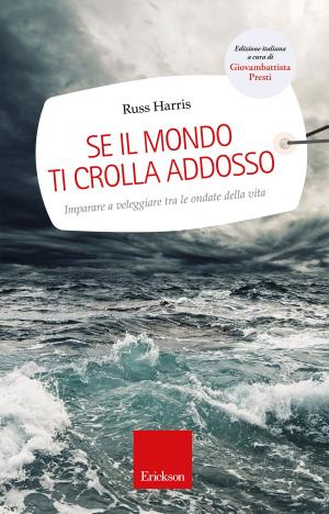 Cover of the book Se il mondo ti crolla addosso by Ermanno Detti
