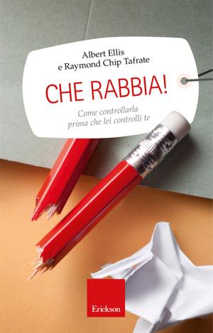 Cover of the book Che rabbia! by Michela Marzano