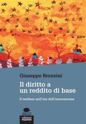 Cover of the book Il diritto a un reddito di base by Gianrico Carofiglio, Jacopo Rosatelli
