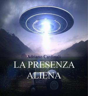 Cover of the book Presenza Aliena by Anonimo