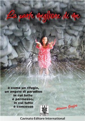 Cover of the book La parte migliore di me by Vito Introna