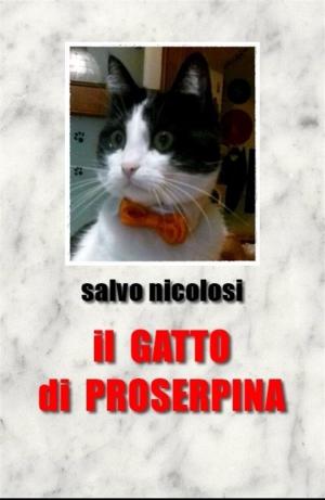 Cover of the book Il Gatto di Proserpina by J.K. Kelly