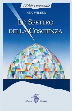 Book cover of Lo Spettro della Coscienza