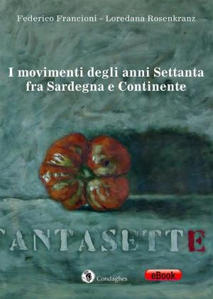 Cover of the book I movimenti degli anni Settanta fra Sardegna e Continente by Catriona Child