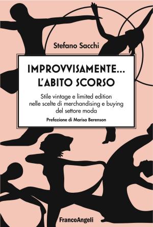 Cover of the book Improvvisamente l'abito scorso by Valerie Moretti, Jacopo Boschini