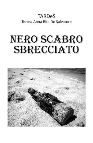 Cover of the book Nero Scabro Sbrecciato by Bernardo Hoyng