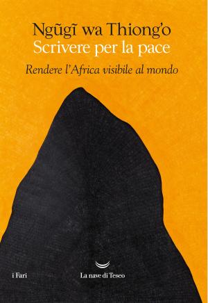 Cover of the book Scrivere per la pace by Guillaume Musso