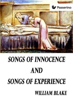 Cover of the book Songs of Innocence and of Experience by William Shakespeare, Pasquale Vaudo