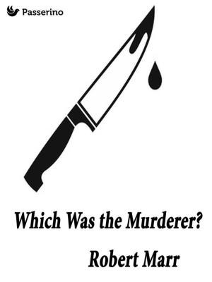 Book cover of Which Was the Murderer?