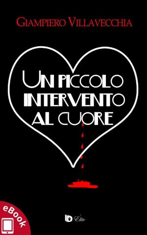 Cover of the book Un piccolo intervento al cuore by Giovanni Garufi Bozza