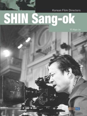 Cover of the book SHIN Sang-ok by Chungsoon C. Kim