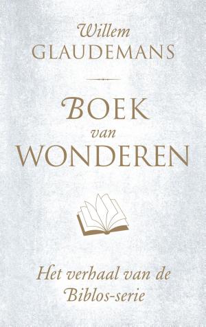 Cover of the book Boek van wonderen by Martin Gaus, Jolien Schat