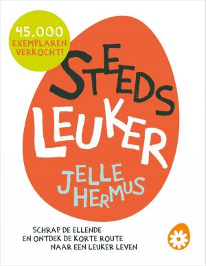 Cover of the book Steeds leuker by Jos van Manen - Pieters