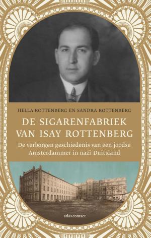 Cover of the book De sigarenfabriek van Isay Rottenberg by Simon Schama