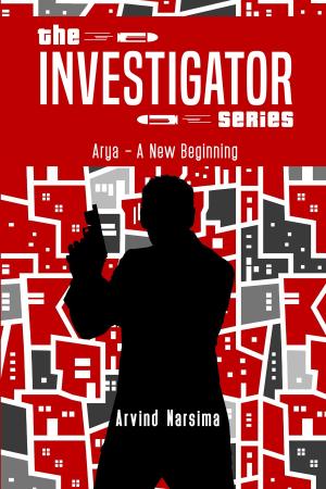 Cover of the book The Investigator Series by Arun Ramamurthy, Gaurav Wadhwani, Aman Kapoor