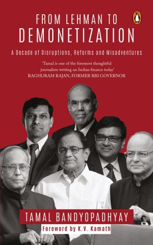 Cover of the book From Lehman to Demonetization by Satnam