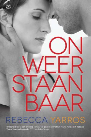 Cover of the book Onweerstaanbaar by Henny Thijssing-Boer