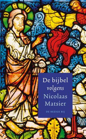 Cover of the book De bijbel volgens Nicolaas Matsier by Paul Scheffer