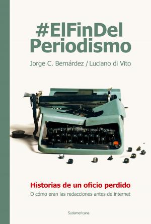 Book cover of #ElFinDelPeriodismo