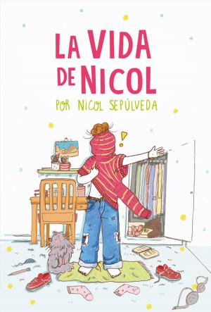 Cover of the book La vida de Nicol by Roberto Ampuero