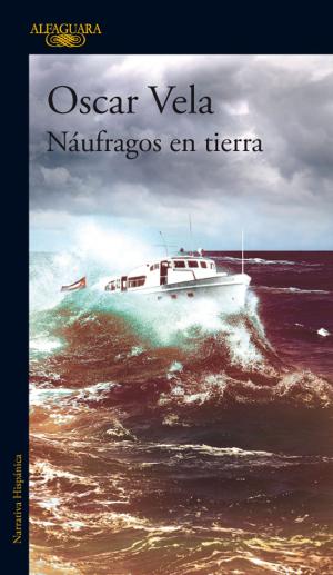 Cover of the book Náufragos en tierra by William Ospina