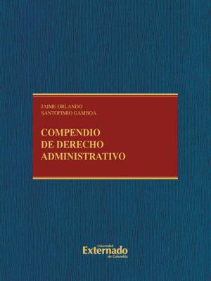 Cover of the book Compendio de derecho administrativo by Varios Autores