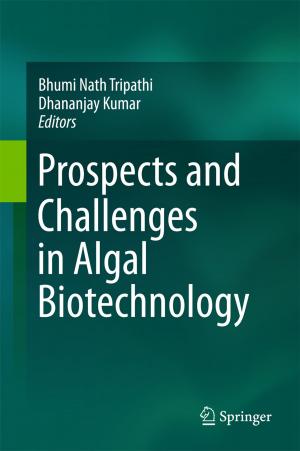 Cover of the book Prospects and Challenges in Algal Biotechnology by Mohammad Dawood Sofi