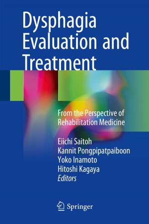 Cover of the book Dysphagia Evaluation and Treatment by Zhengming Zhao, Liqiang Yuan, Hua Bai, Ting Lu