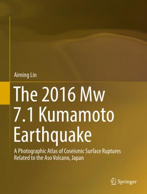 Cover of the book The 2016 Mw 7.1 Kumamoto Earthquake by Zaixing Jiang