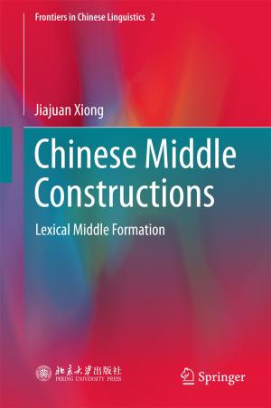 Cover of the book Chinese Middle Constructions by Zhongmin Yang, Can Li, Shanhui Xu, Changsheng Yang